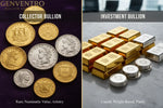 Collector-vs-Investment-Bullion-Key-Differences-Every-Buyer-Should-Know Genventro Bullion and Coins