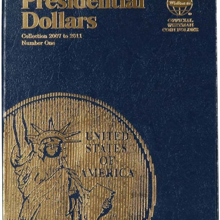 Whitman Presidential Folder Vol. I (Official Whitman Coin Folder) [Hardcover]