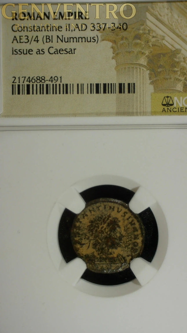 Roman Empire Constantine II AD 337-340 Issue as Caesar – NGC AE3/4 (BI Nummus) #491 Genventro Bullion and Coins