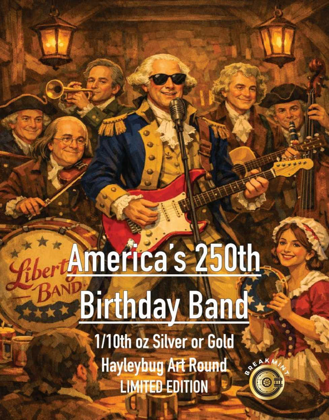 2026 Breakmint America's 250th Birthday Band Hayleybug Art 1/10 oz Silver & Gold Mystery Pack