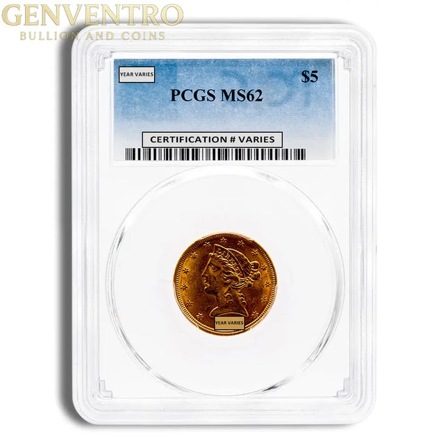 $5 Gold Liberty Half Eagle - PCGS MS62 Genventro Bullion and Coins
